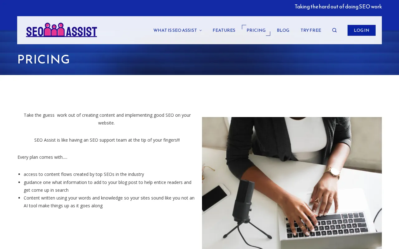 SEO ASSIST - Taking the HARD out of SEO work — pricing page